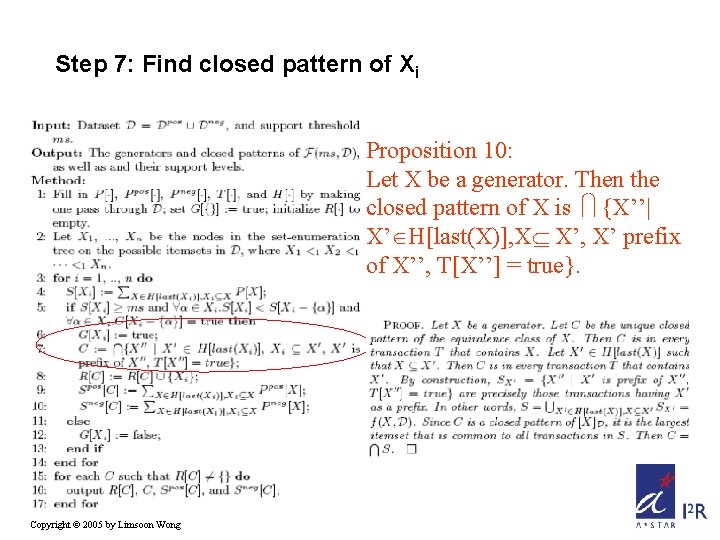 Step 7: Find closed pattern of Xi Proposition 10: Let X be a generator.