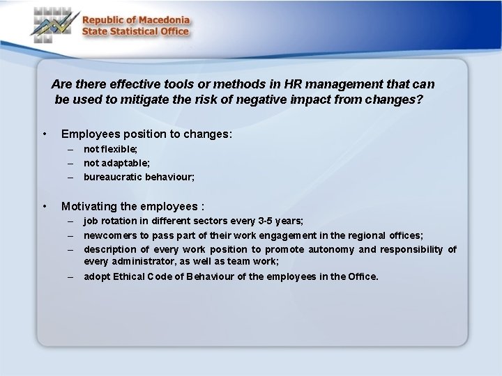 Are there effective tools or methods in HR management that can be used to