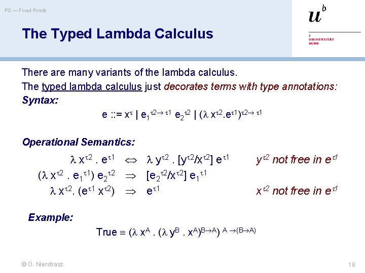 PS — Fixed Points The Typed Lambda Calculus There are many variants of the