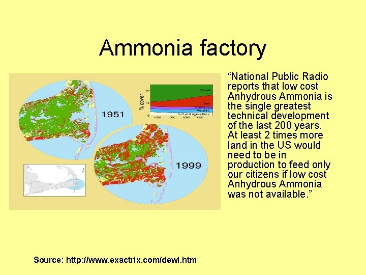 Ammonia factory • “National Public Radio reports that low cost Anhydrous Ammonia is the