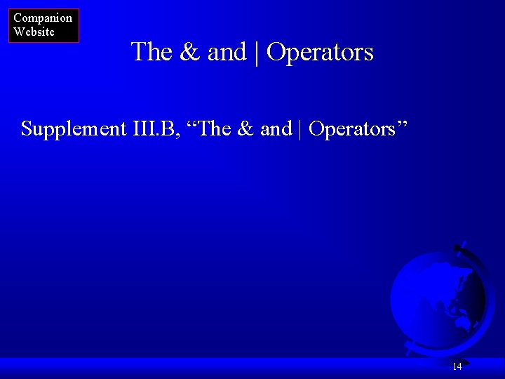 Companion Website The & and | Operators Supplement III. B, “The & and |