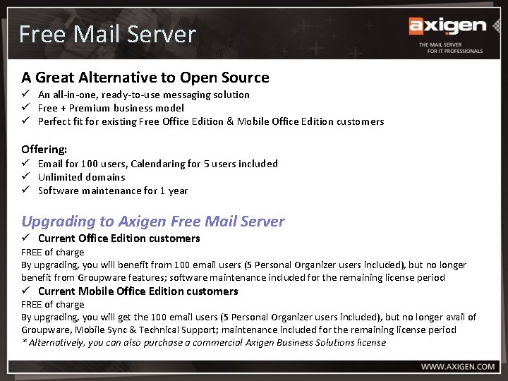 Free Mail Server A Great Alternative to Open Source ü An all-in-one, ready-to-use messaging