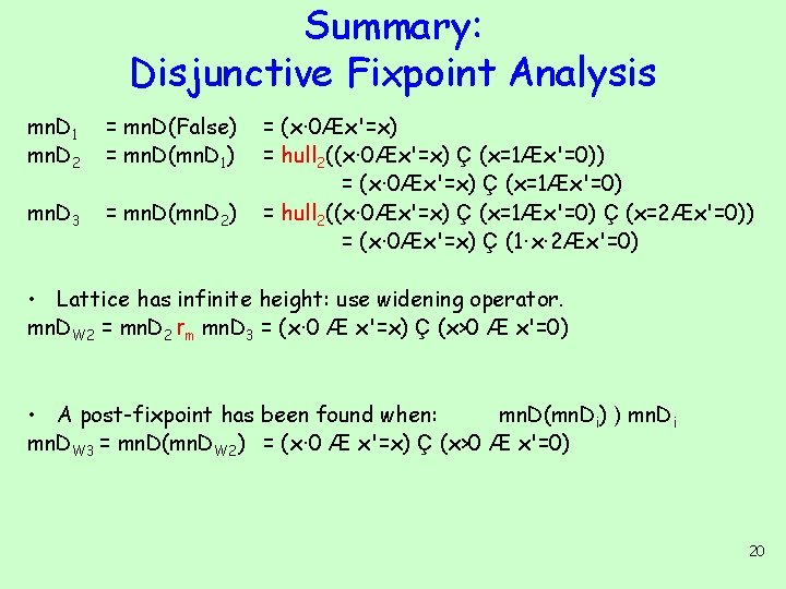 Inferring Disjunctive Postconditions Corneliu Popeea And Weingan Chin