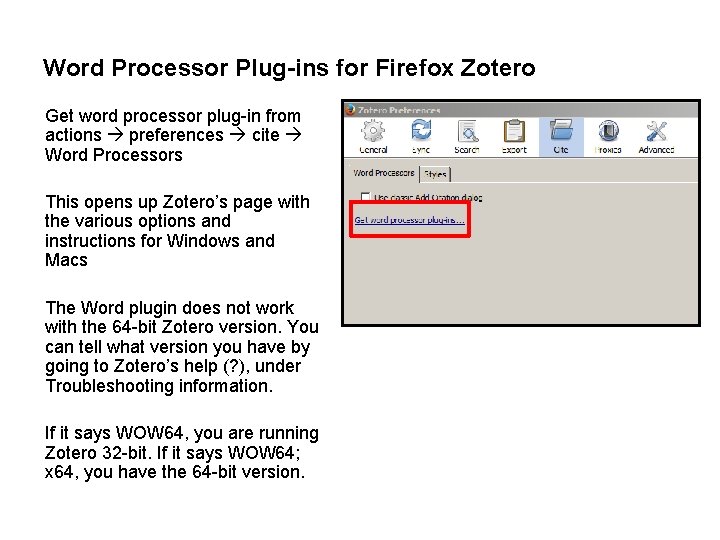 Word Processor Plug-ins for Firefox Zotero Get word processor plug-in from actions preferences cite