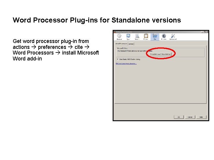 Word Processor Plug-ins for Standalone versions Get word processor plug-in from actions preferences cite