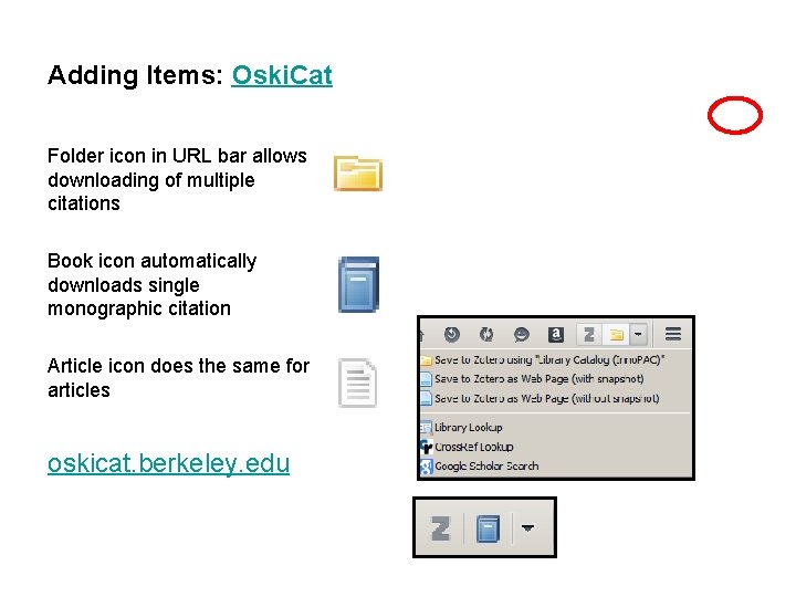 Adding Items: Oski. Cat Folder icon in URL bar allows downloading of multiple citations