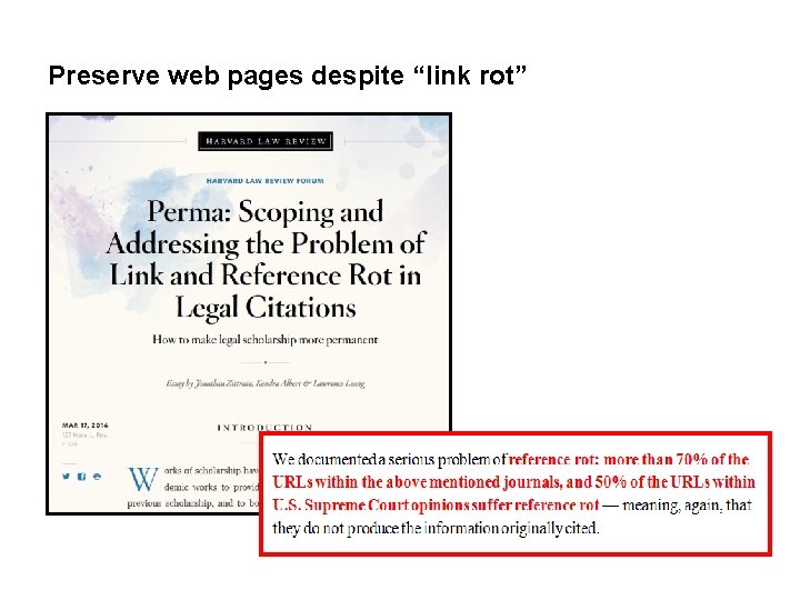 Preserve web pages despite “link rot” 