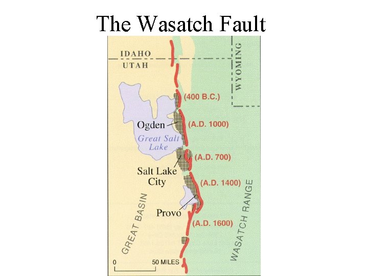 The Wasatch Fault 