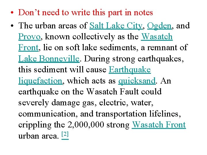  • Don’t need to write this part in notes • The urban areas