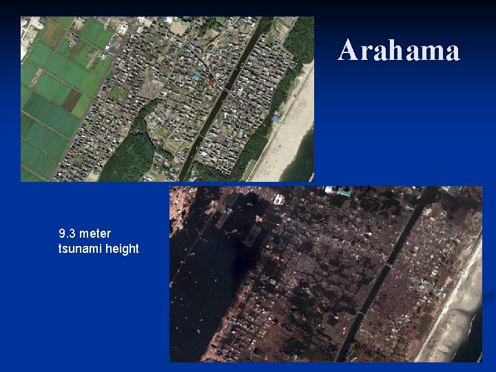 Arahama 9. 3 meter tsunami height 