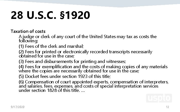 28 U. S. C. § 1920 Taxation of costs A judge or clerk of