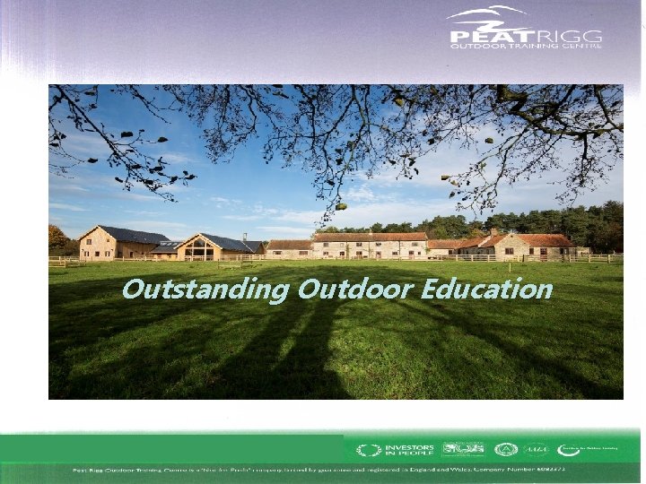 Outstanding Outdoor Education Outstanding Outdoor Education