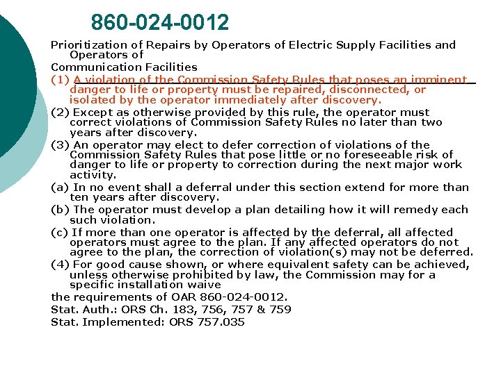 860 -024 -0012 Prioritization of Repairs by Operators of Electric Supply Facilities and Operators