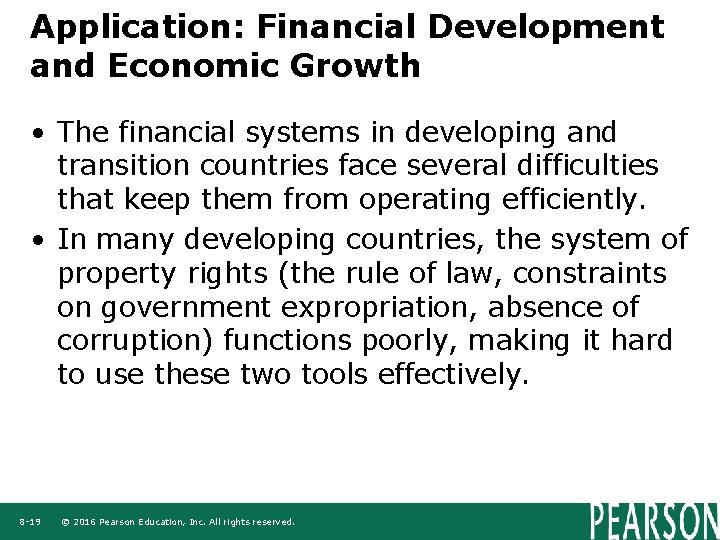 Application: Financial Development and Economic Growth • The financial systems in developing and transition Application: Financial Development and Economic Growth • The financial systems in developing and transition