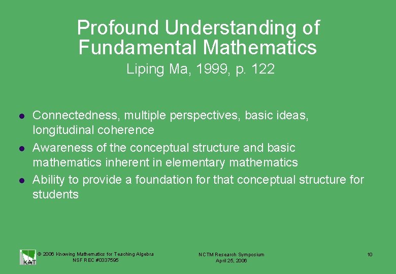 Knowledge of Algebra for Teaching Framework Item Development