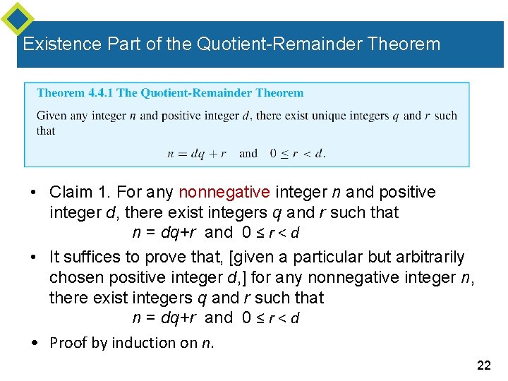 Existence Part of the Quotient-Remainder Theorem • Claim 1. For any nonnegative integer n