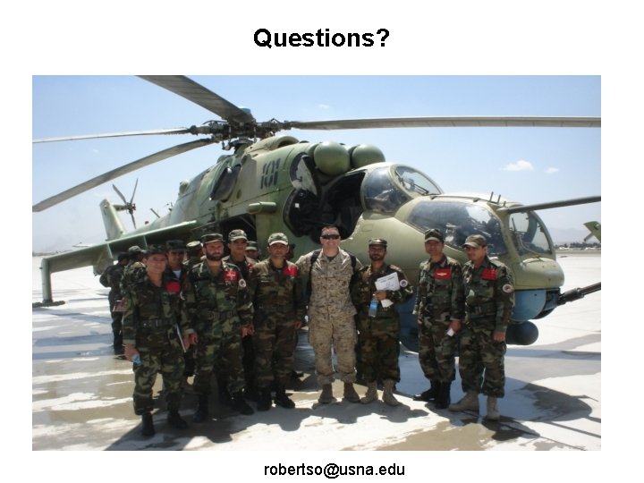 Questions? robertso@usna. edu 