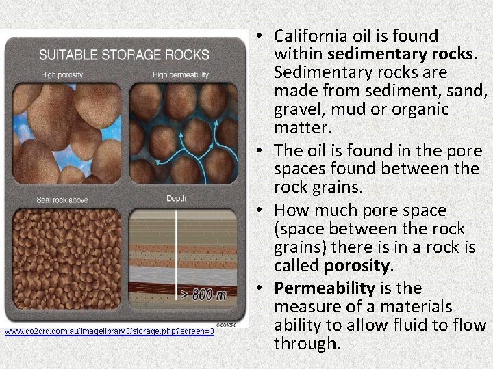 www. co 2 crc. com. au/imagelibrary 3/storage. php? screen=3 • California oil is found www. co 2 crc. com. au/imagelibrary 3/storage. php? screen=3 • California oil is found