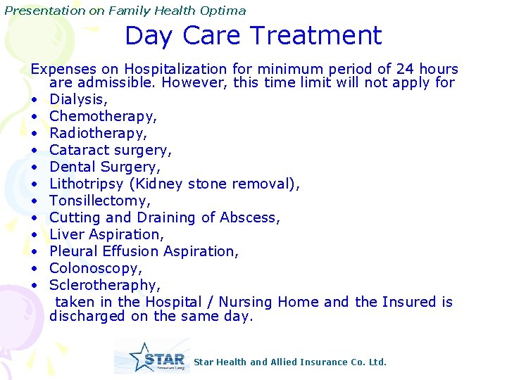 Presentation on Family Health Optima Day Care Treatment Expenses on Hospitalization for minimum period