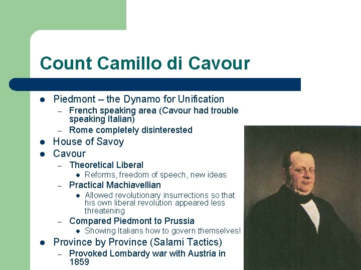 Count Camillo di Cavour l Piedmont – the Dynamo for Unification – – l