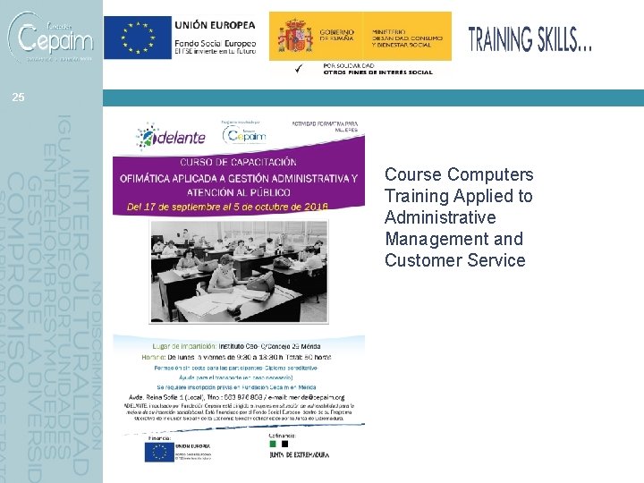 25 Course Computers Training Applied to Administrative Management and Customer Service 