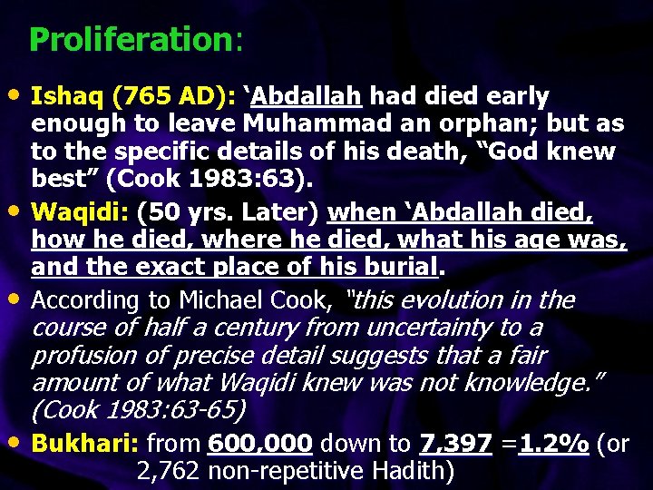Proliferation: • Ishaq (765 AD): ‘Abdallah had died early • • enough to leave Proliferation: • Ishaq (765 AD): ‘Abdallah had died early • • enough to leave