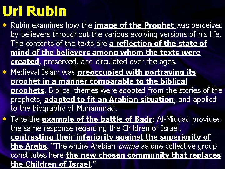 Uri Rubin • Rubin examines how the image of the Prophet was perceived • Uri Rubin • Rubin examines how the image of the Prophet was perceived •