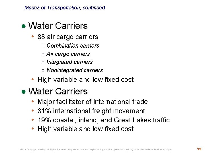 Modes of Transportation, continued ● Water Carriers • 88 air cargo carriers ○ Combination Modes of Transportation, continued ● Water Carriers • 88 air cargo carriers ○ Combination