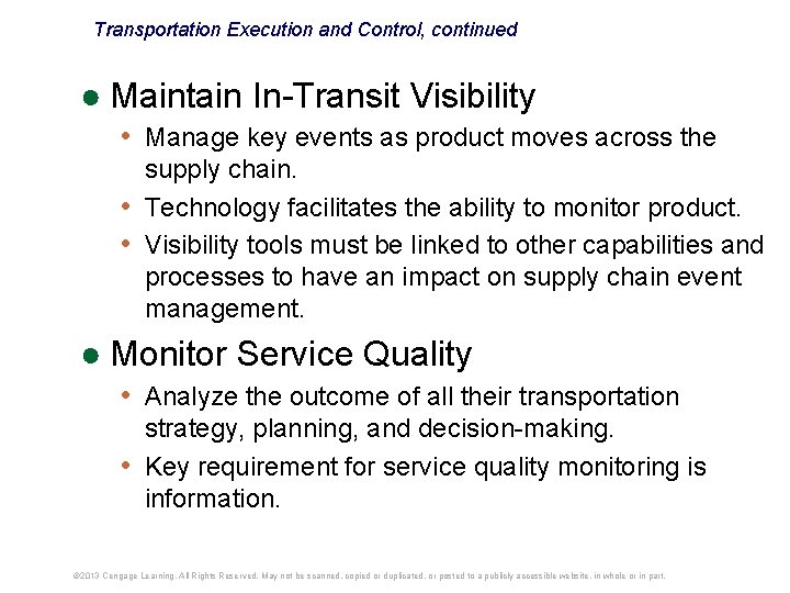 Transportation Execution and Control, continued ● Maintain In-Transit Visibility • Manage key events as Transportation Execution and Control, continued ● Maintain In-Transit Visibility • Manage key events as