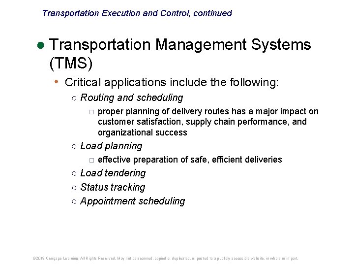 Transportation Execution and Control, continued ● Transportation Management Systems (TMS) • Critical applications include Transportation Execution and Control, continued ● Transportation Management Systems (TMS) • Critical applications include