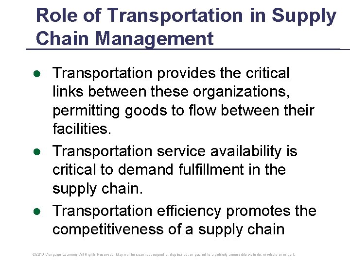 Role of Transportation in Supply Chain Management ● Transportation provides the critical links between Role of Transportation in Supply Chain Management ● Transportation provides the critical links between