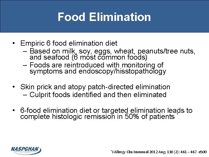Food Elimination • Empiric 6 food elimination diet – Based on milk, soy, eggs, Food Elimination • Empiric 6 food elimination diet – Based on milk, soy, eggs,