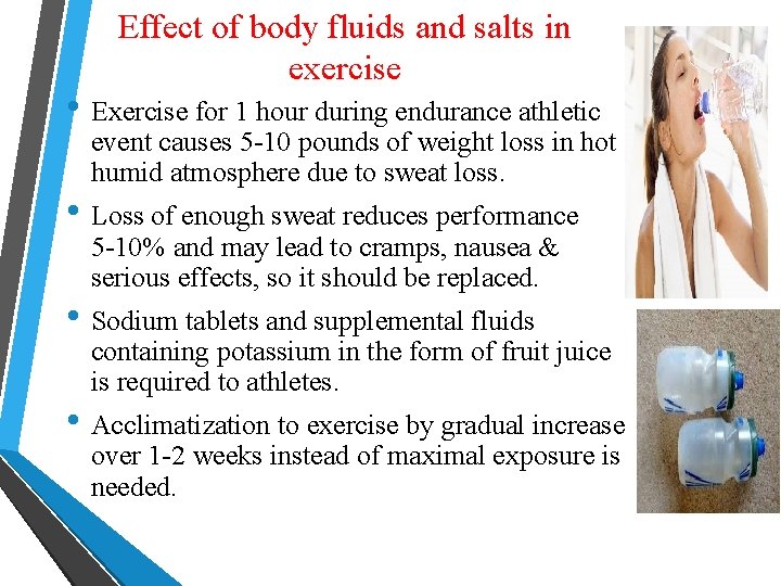 Effect of body fluids and salts in exercise • Exercise for 1 hour during