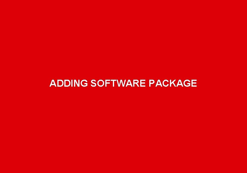 ADDING SOFTWARE PACKAGE www. avira. com 