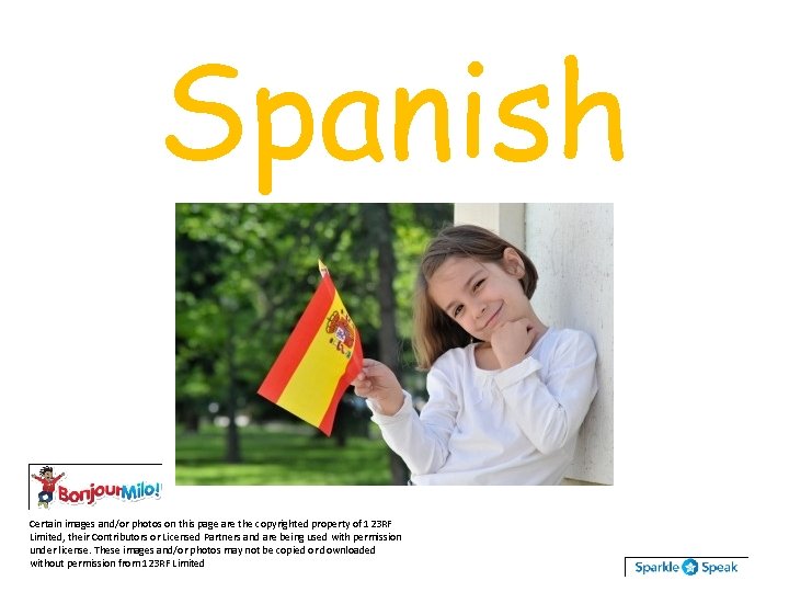 Spanish Certain images and/or photos on this page are the copyrighted property of 123