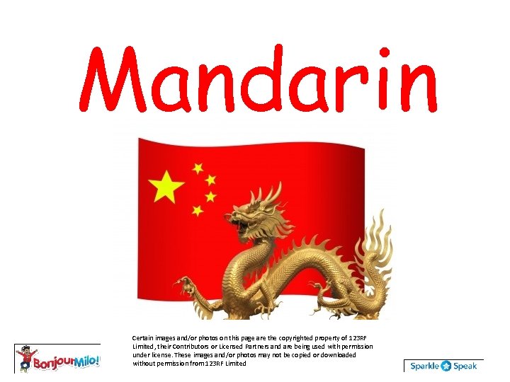 Mandarin Certain images and/or photos on this page are the copyrighted property of 123