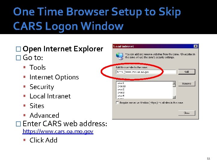 One Time Browser Setup to Skip CARS Logon Window � Open Internet Explorer �