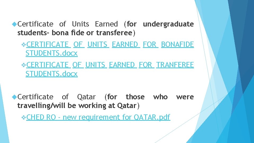  Certificate of Units Earned (for undergraduate students- bona fide or transferee) v. CERTIFICATE