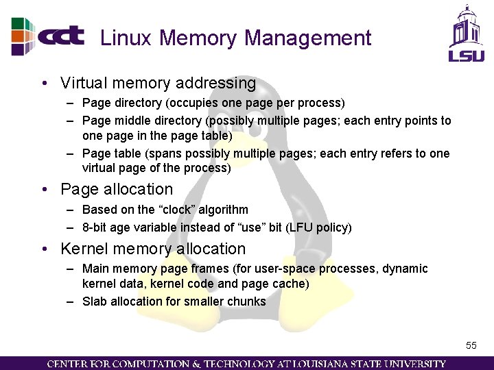 Linux Memory Management • Virtual memory addressing – Page directory (occupies one page per