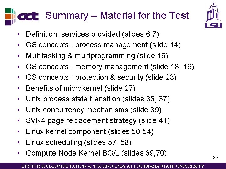 Summary – Material for the Test • • • Definition, services provided (slides 6,