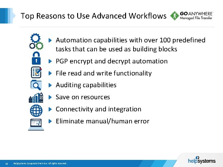 Top Reasons to Use Advanced Workflows Automation capabilities with over 100 predefined tasks that