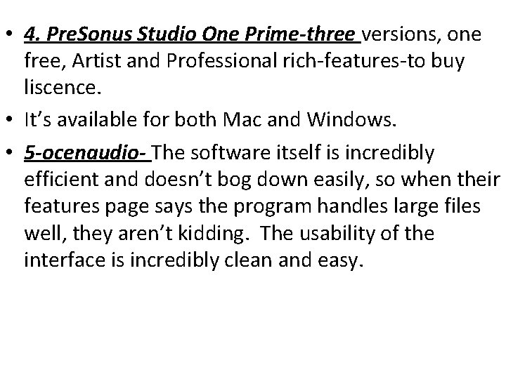  • 4. Pre. Sonus Studio One Prime-three versions, one free, Artist and Professional