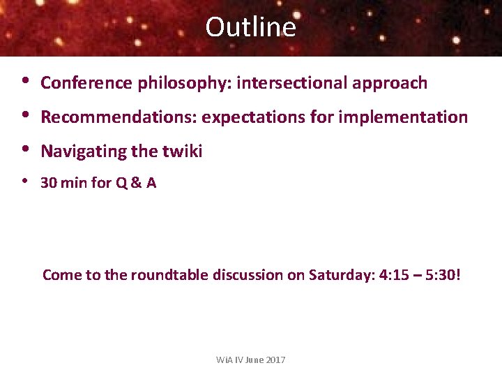 Outline • • • Conference philosophy: intersectional approach • 30 min for Q &