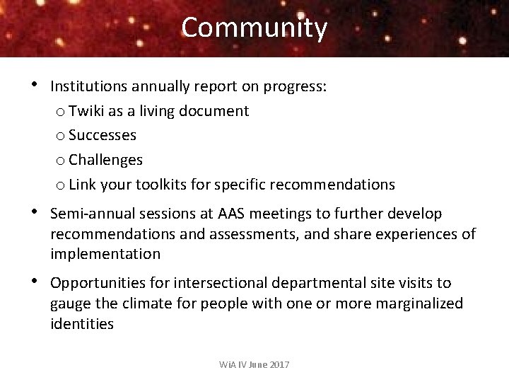 Community • Institutions annually report on progress: o Twiki as a living document o