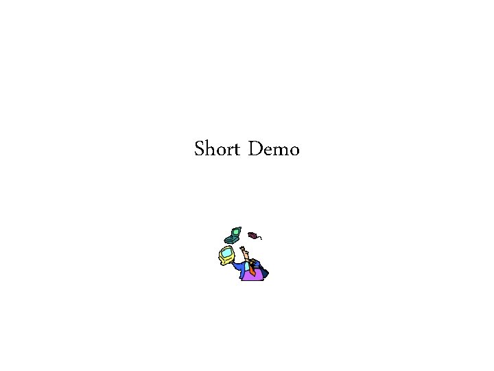 Short Demo 