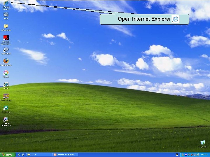 Open Internet Explorer 