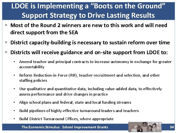 LDOE is Implementing a “Boots on the Ground” Support Strategy to Drive Lasting Results