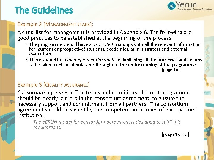 The Guidelines Example 2 [MANAGEMENT STAGE]: A checklist for management is provided in Appendix