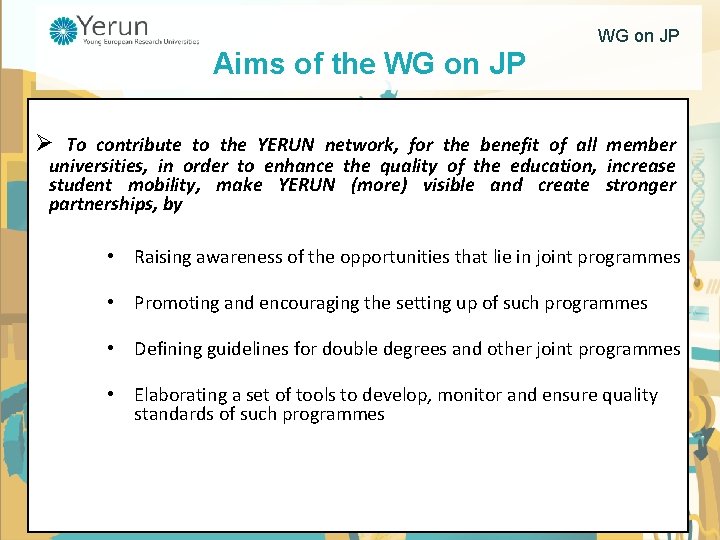 WG on JP Aims of the WG on JP Ø To contribute to the WG on JP Aims of the WG on JP Ø To contribute to the