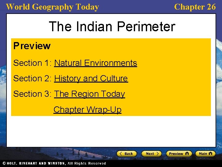 World Geography Today Chapter 26 The Indian Perimeter Preview Section 1: Natural Environments Section World Geography Today Chapter 26 The Indian Perimeter Preview Section 1: Natural Environments Section